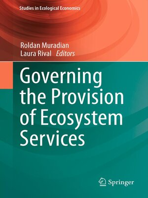 cover image of Governing the Provision of Ecosystem Services
